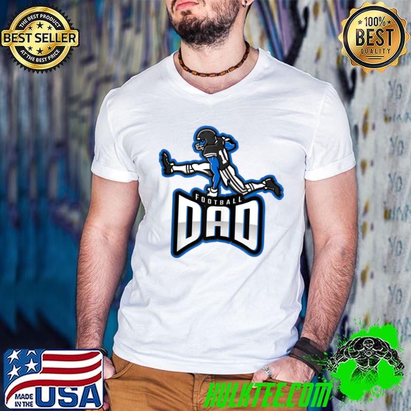 Football Dad Funny Sports Dad Father's Day Highschool Sports T-Shirt