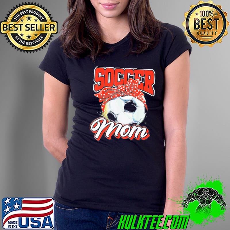 Football Soccer Mom Messy Bun Mother’s Day Soccer Ball T-Shirt Ladies Tee Football Soccer Mom Messy Bun Mother’s Day Soccer Ball T-Shirt Ladies Tee