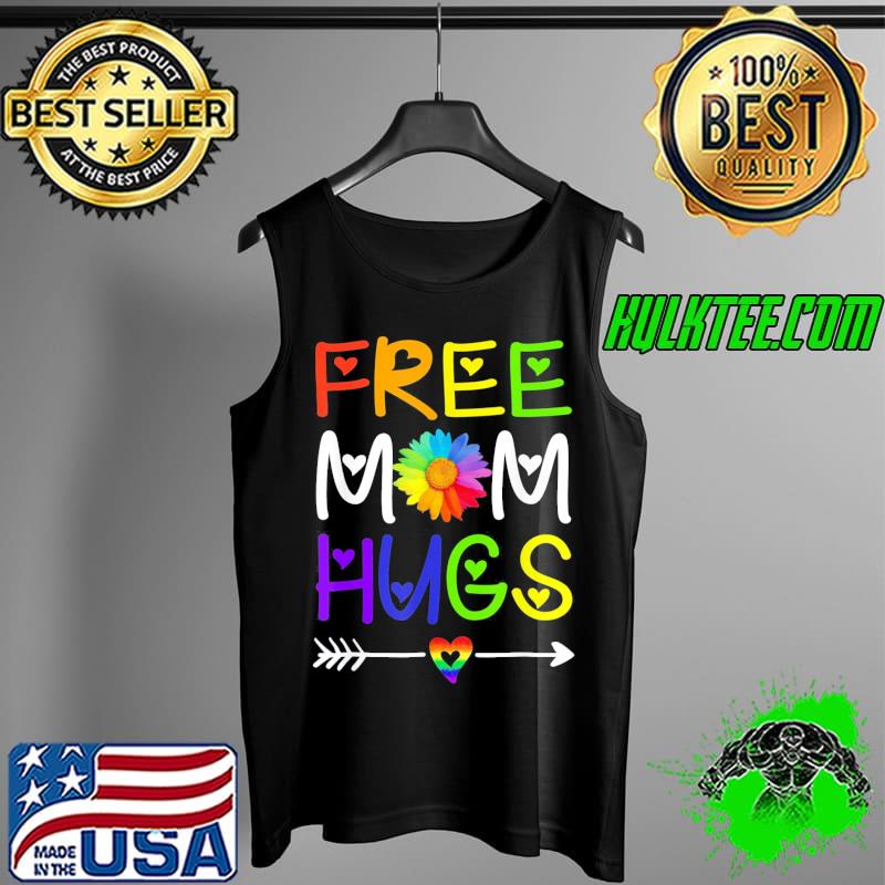 Free Mom Hugs Daisy Rainbow Heart LGBT Pride Month T-Shirt Tank Top Free Mom Hugs Daisy Rainbow Heart LGBT Pride Month T-Shirt Tank Top