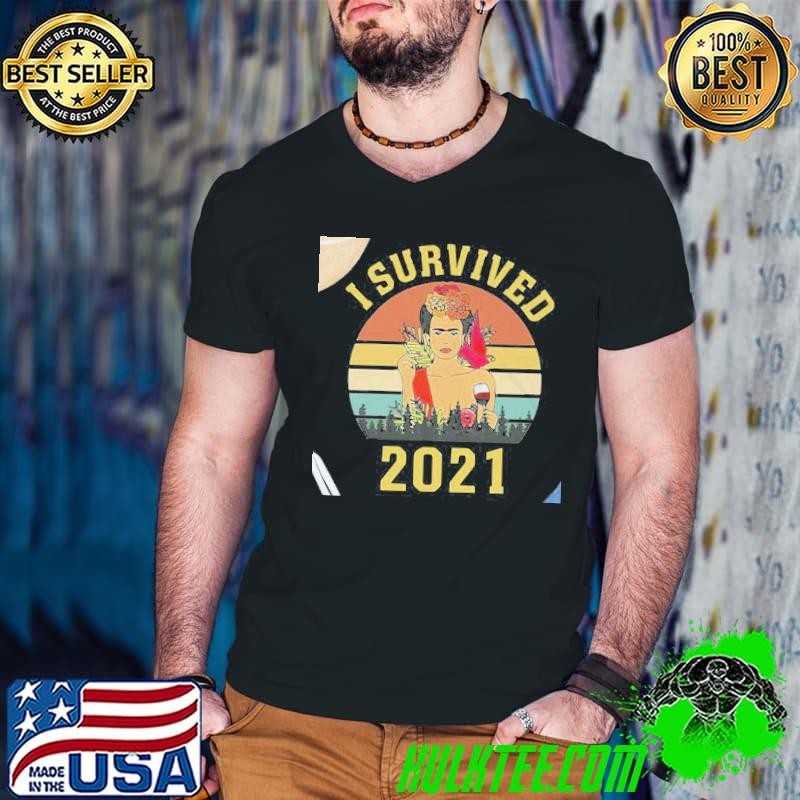 Frida I survived 2021 sunset vintage shirt