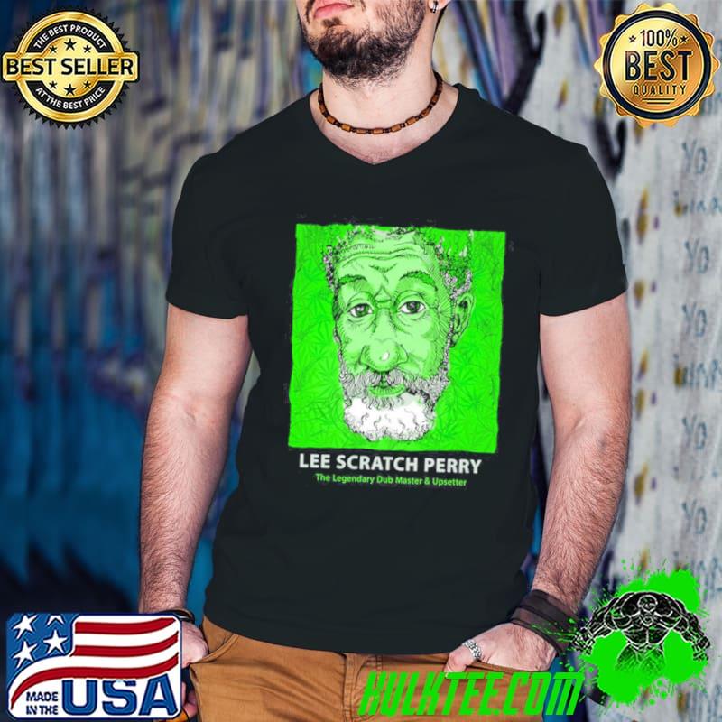 Funny green style lee scratch perry the upsetter shirt