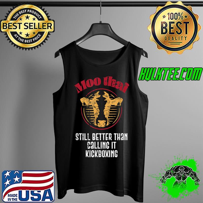 Funny Muay Thai Boxen Design and Kampfpsort MMA Kickboxing T-Shirt Tank Top Funny Muay Thai Boxen Design and Kampfpsort MMA Kickboxing T-Shirt Tank Top