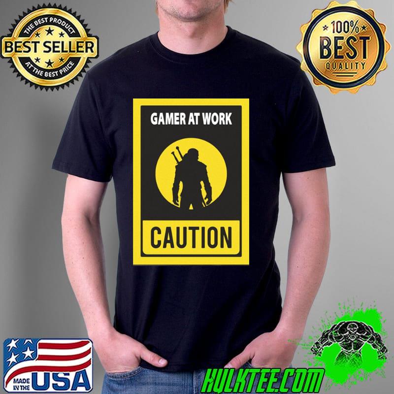 Game of work caution the witcher shirt