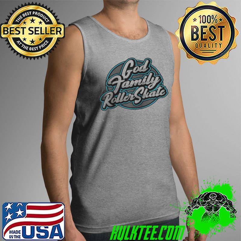 God family and roller skate Tank Top God family and roller skate Tank Top
