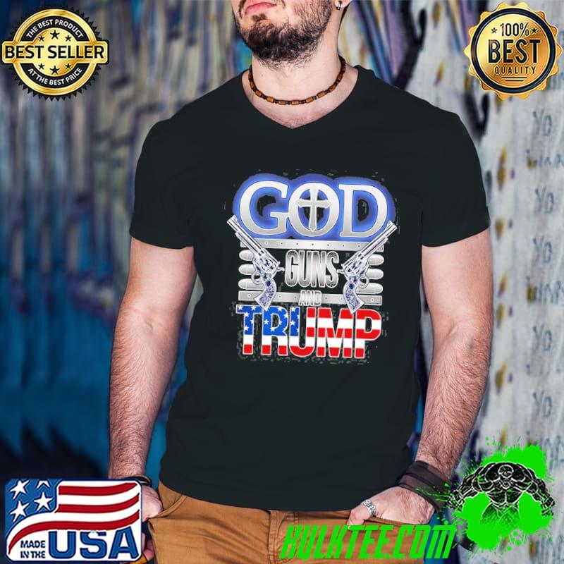 God guns and Donald Trump funny usa flag shirt