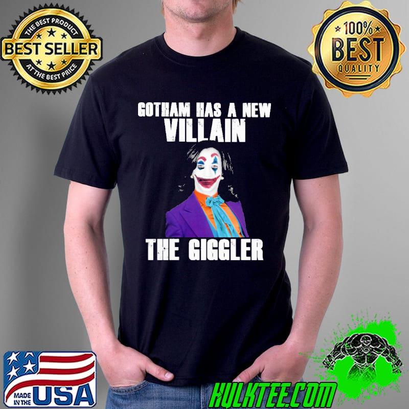 Gotham Has A New Villain The Giggler Joker Harris Shirt Unisex Gotham Has A New Villain The Giggler Joker Harris Shirt Unisex