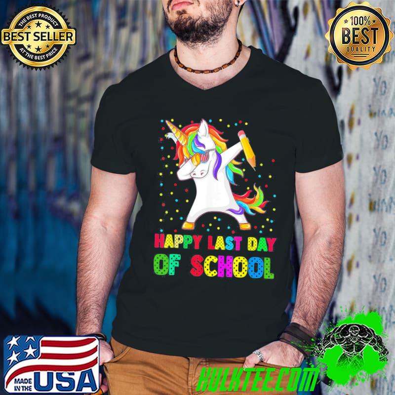 Happy last day of school 2022 teacher student cute unicorn shirt