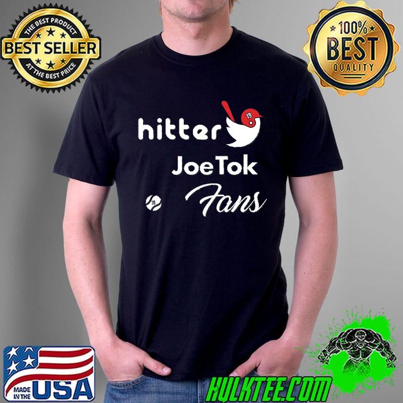 Hitter J JoeTok Joey Fans The Only Updates I Need Shirt