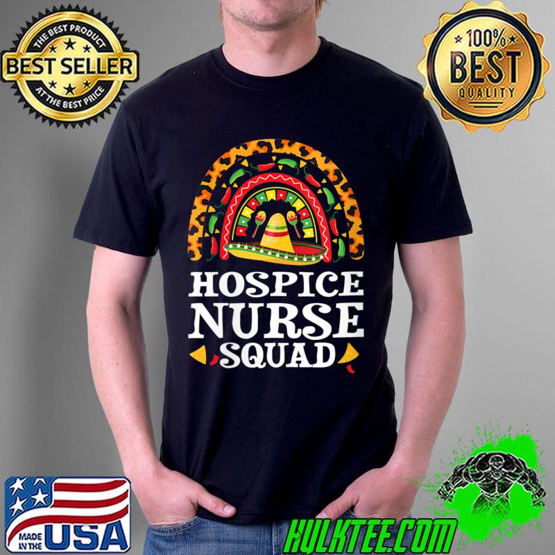 Hospice Nurse Squad Cinco De Mayo Rainbow Leopard Nursing T-shirt