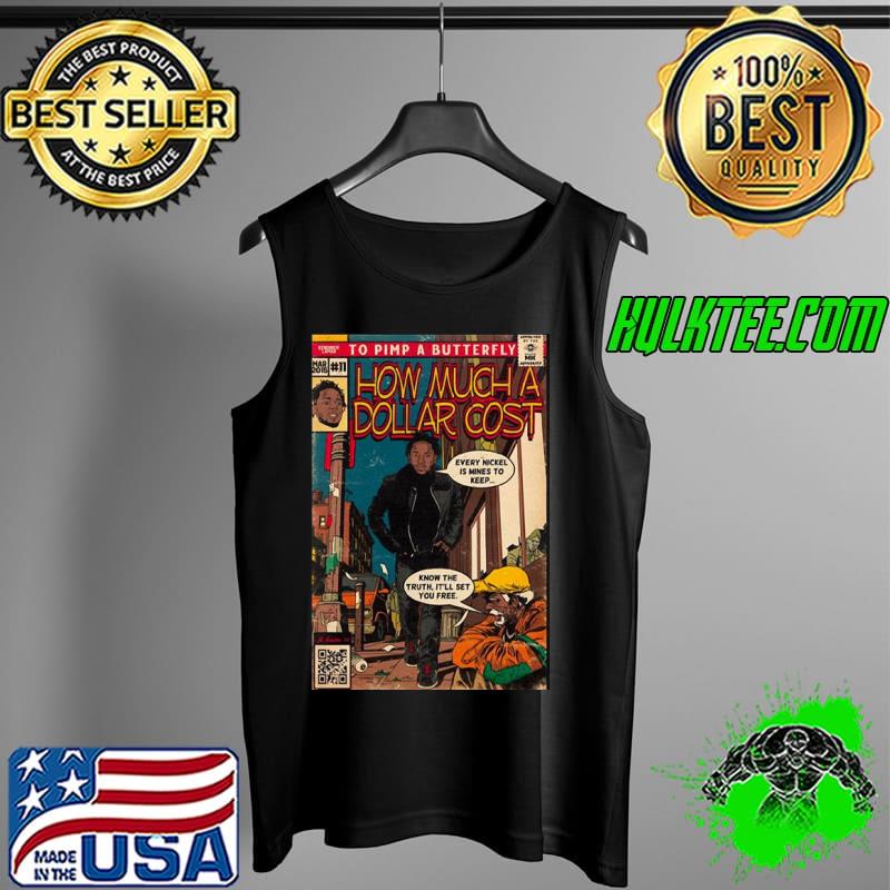 How much a dollar cost kendrick lamar design Tank Top How much a dollar cost kendrick lamar design Tank Top