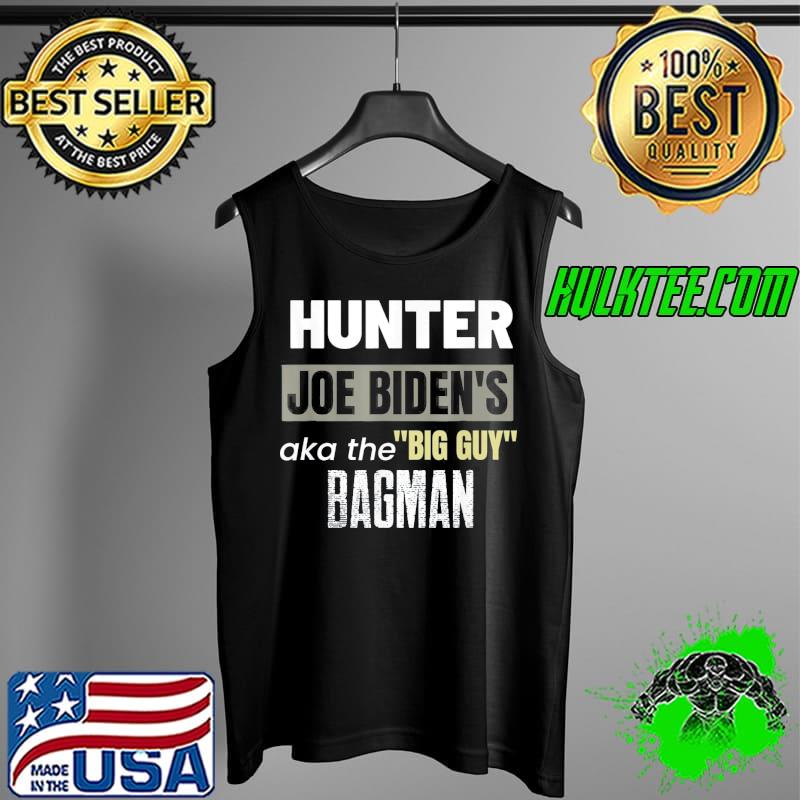 Hunter’s Laptop Is Real, Anti Biden, Big-Guy AKA Joe Biden T-Shirt Tank Top Hunter’s Laptop Is Real, Anti Biden, Big-Guy AKA Joe Biden T-Shirt Tank Top