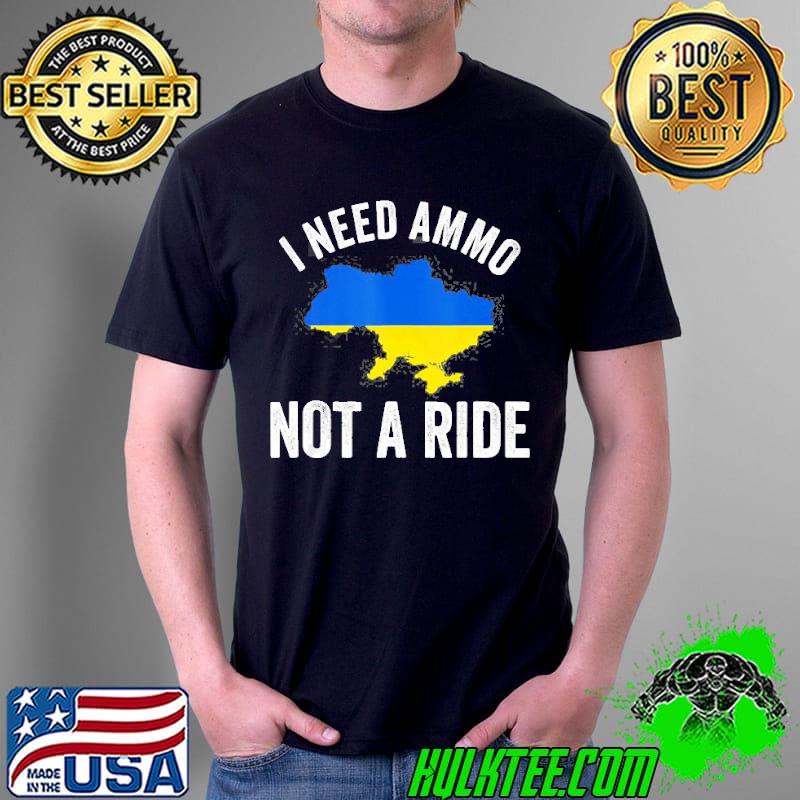 I need ammo not a ride support Ukraine puck futin Unisex I need ammo not a ride support Ukraine puck futin Unisex