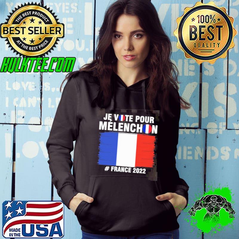 I vote for mélenchon jeanluc presidential 2022 shirt