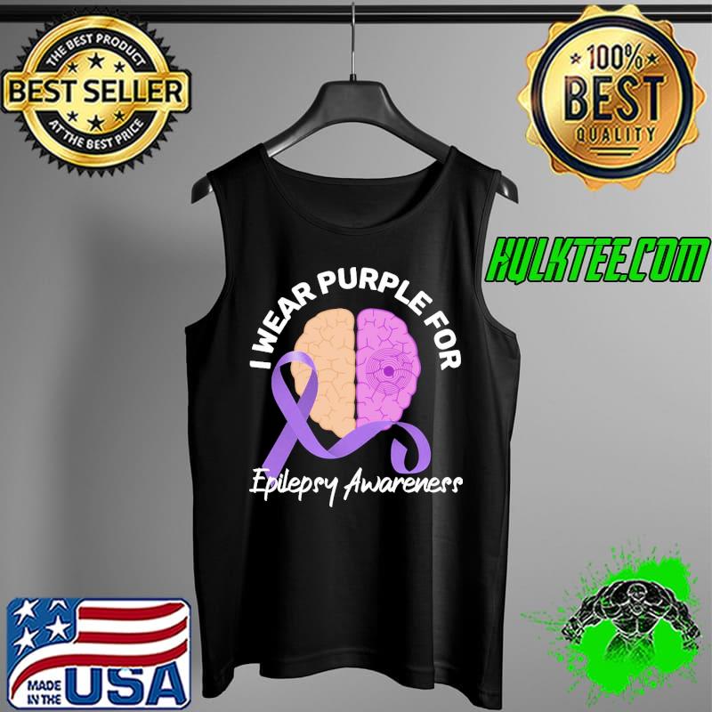 i Wear Purple For Purple Ribbon Warrior For Epilepsy Awareness Shirt Tank Top i Wear Purple For Purple Ribbon Warrior For Epilepsy Awareness Shirt Tank Top
