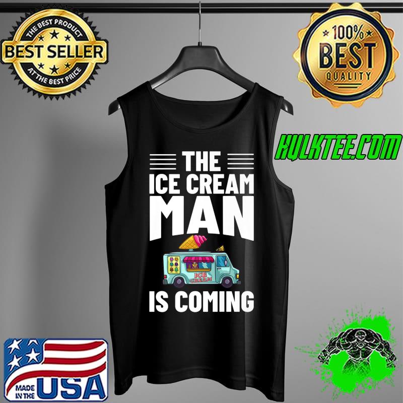 Ice Cream Truck Driver Ice Cream Van Man Premium T-Shirt Tank Top Ice Cream Truck Driver Ice Cream Van Man Premium T-Shirt Tank Top