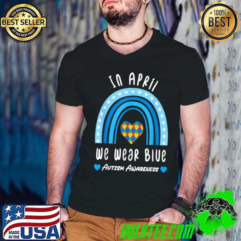 In April We Wear Blue Autism Awareness Month Puzzle Rainbow T-Shirt Guys V Neck In April We Wear Blue Autism Awareness Month Puzzle Rainbow T-Shirt Guys V Neck