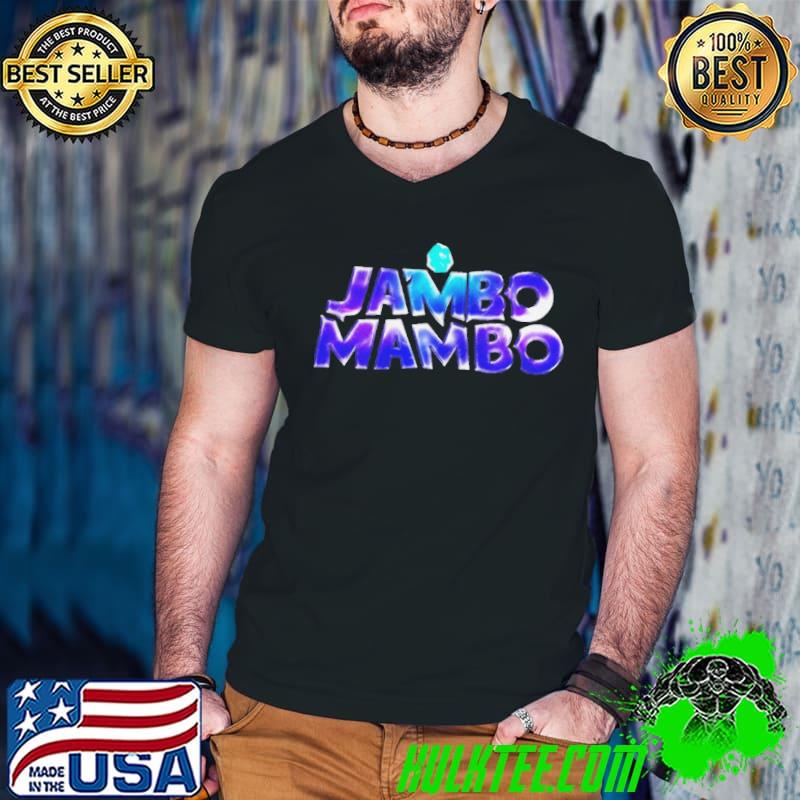 Jambo mambo shirt