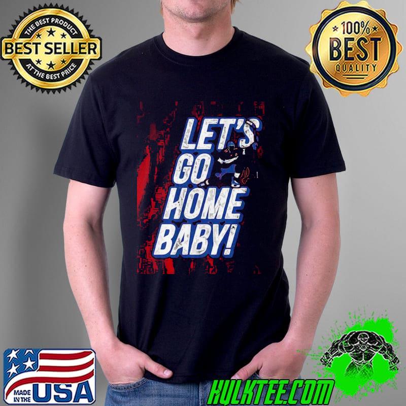 Jonathan Huberdeau Let’s Go Home, Baby! Shirt