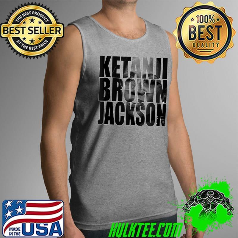 Judge Ketanji Brown Jackson Black Girl Magic Supreme Court T- Tank Top Judge Ketanji Brown Jackson Black Girl Magic Supreme Court T- Tank Top