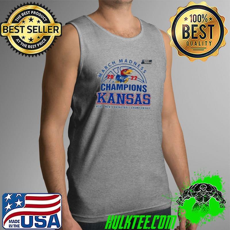 Kansas Jayhawks Champions March Madness 2022 Shirt Tank Top Kansas Jayhawks Champions March Madness 2022 Shirt Tank Top