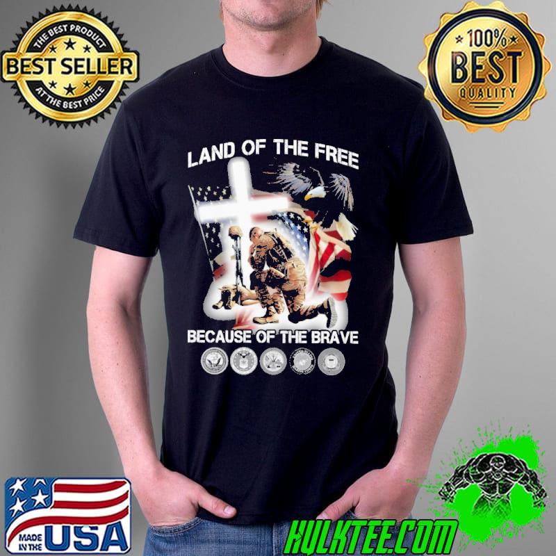 Land Of the Free Because Of the Brave Soldier Shirt Unisex Land Of the Free Because Of the Brave Soldier Shirt Unisex