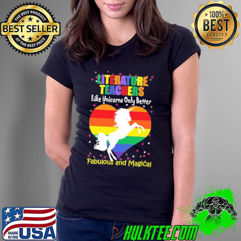 Literature teachers are like unicorns Ladies Tee Literature teachers are like unicorns Ladies Tee