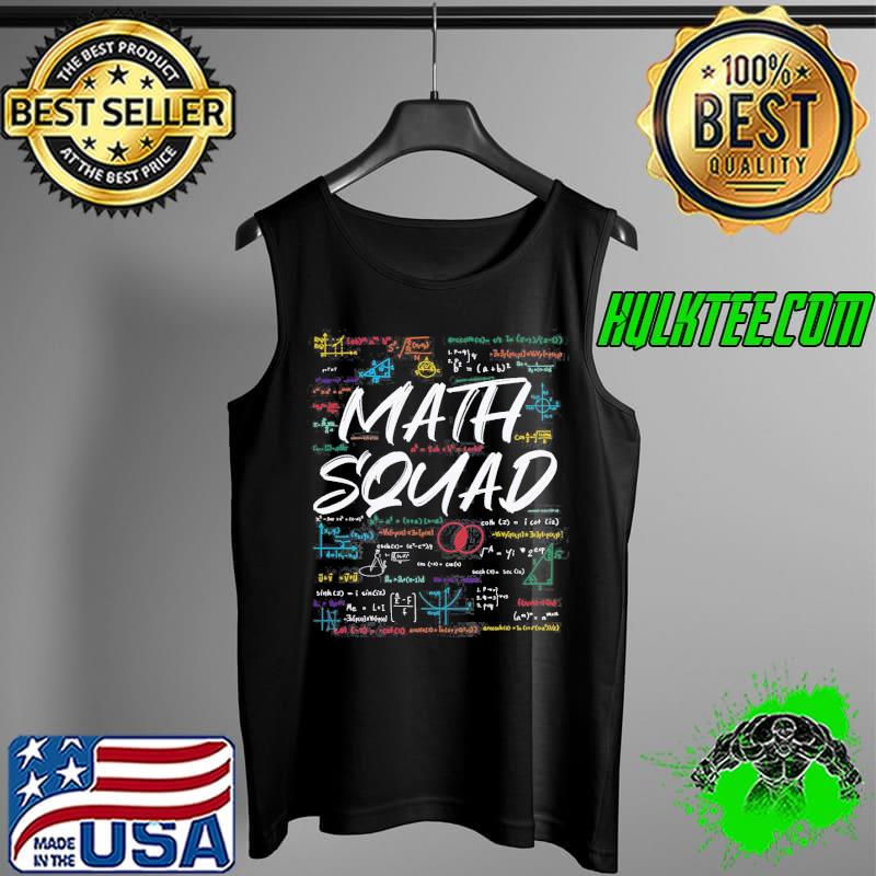 Math squad teacher appreciation Tank Top Math squad teacher appreciation Tank Top