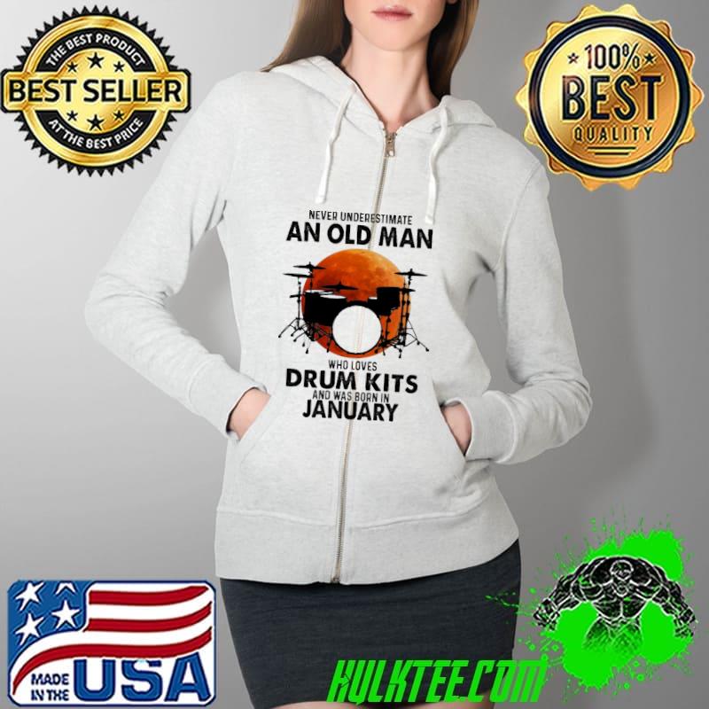 Never Underestimate An Old Woman Who Loves Drum Kits And Was Born In January Blood Moon Shirt