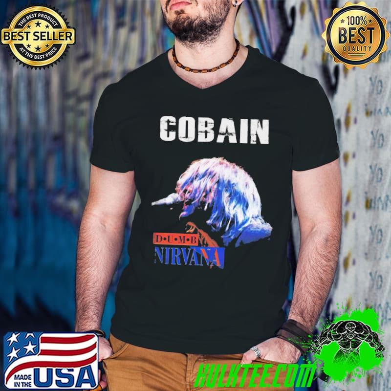 Nirvana Kurt Cobain Dumb Shirt