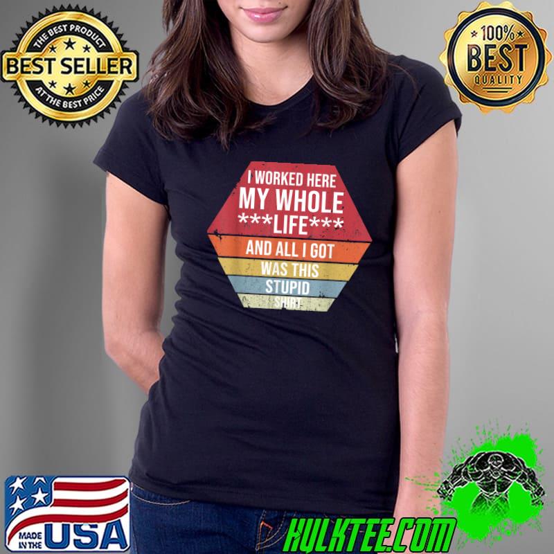 Retired 2022 Funny Retirement Sarcastic Quote Vintage Retro T-Shirt Ladies Tee Retired 2022 Funny Retirement Sarcastic Quote Vintage Retro T-Shirt Ladies Tee