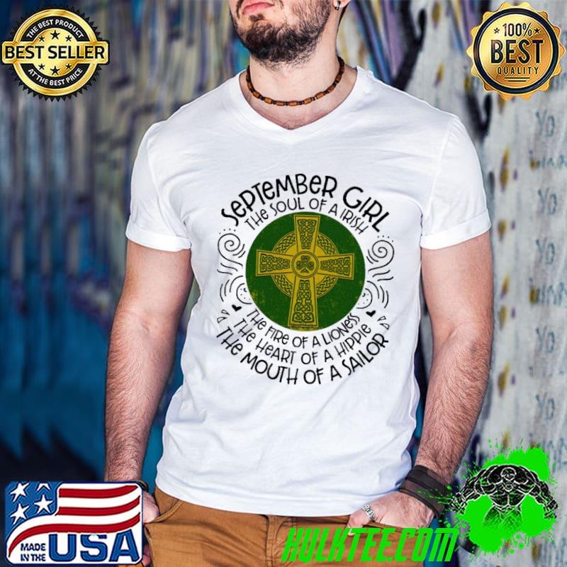 September Girl THe Soul Of a Irish The Fire Of A Lioness Shirt