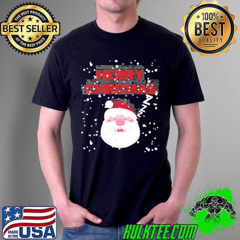 Sleeping santa merry chritmas shirt