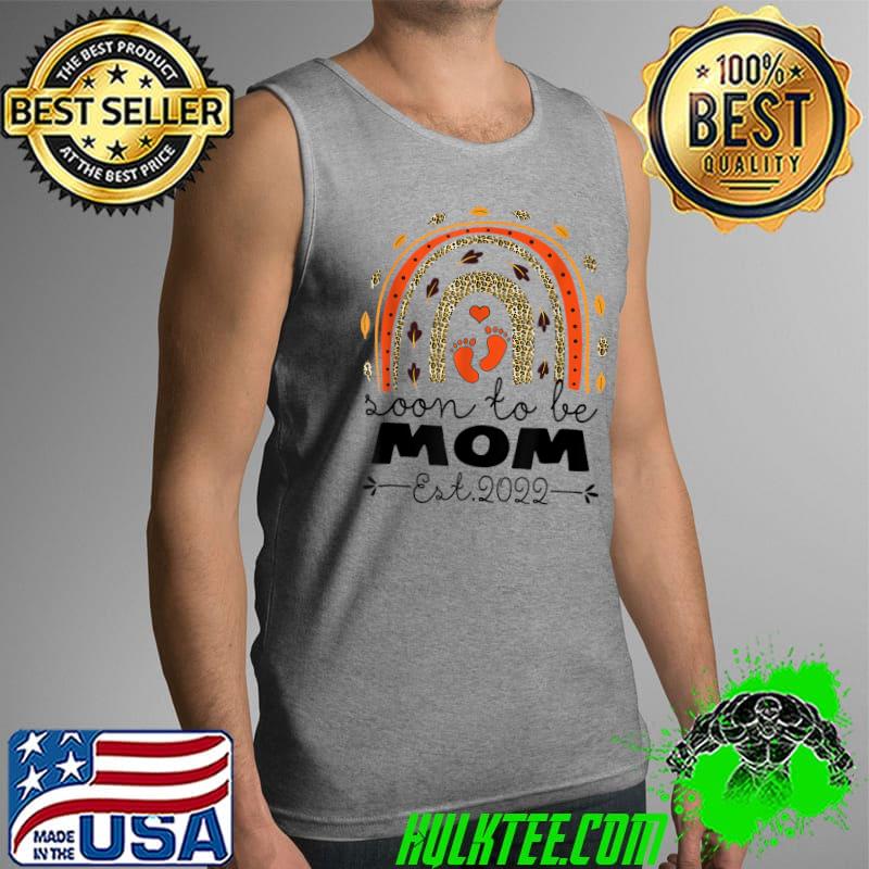 Soon To Be Mom Est 2022 Funny Mother's Day Leopard Rainbow T-Shirt