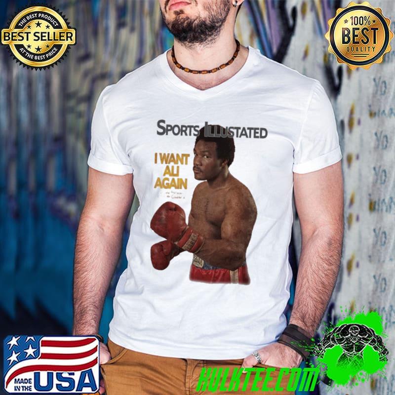 Sports Illustated I Want Ali Again George Shirt Guys V Neck Sports Illustated I Want Ali Again George Shirt Guys V Neck
