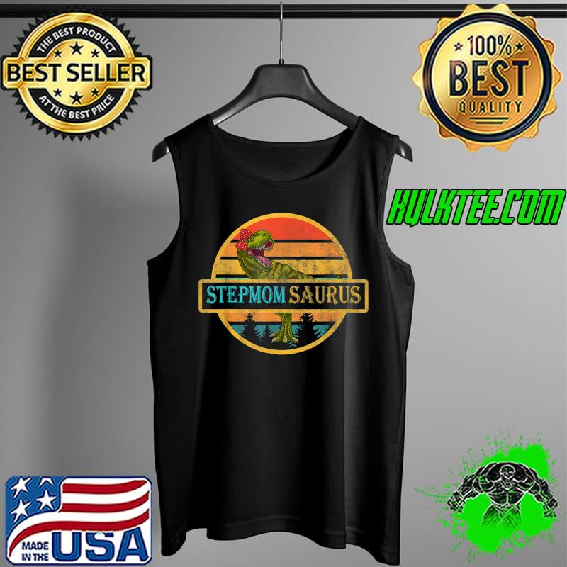 Stepmomsaurus T rex Dinosaur Funny Stepmom Saurus Mother's T-Shirt Tank Top Stepmomsaurus T rex Dinosaur Funny Stepmom Saurus Mother's T-Shirt Tank Top