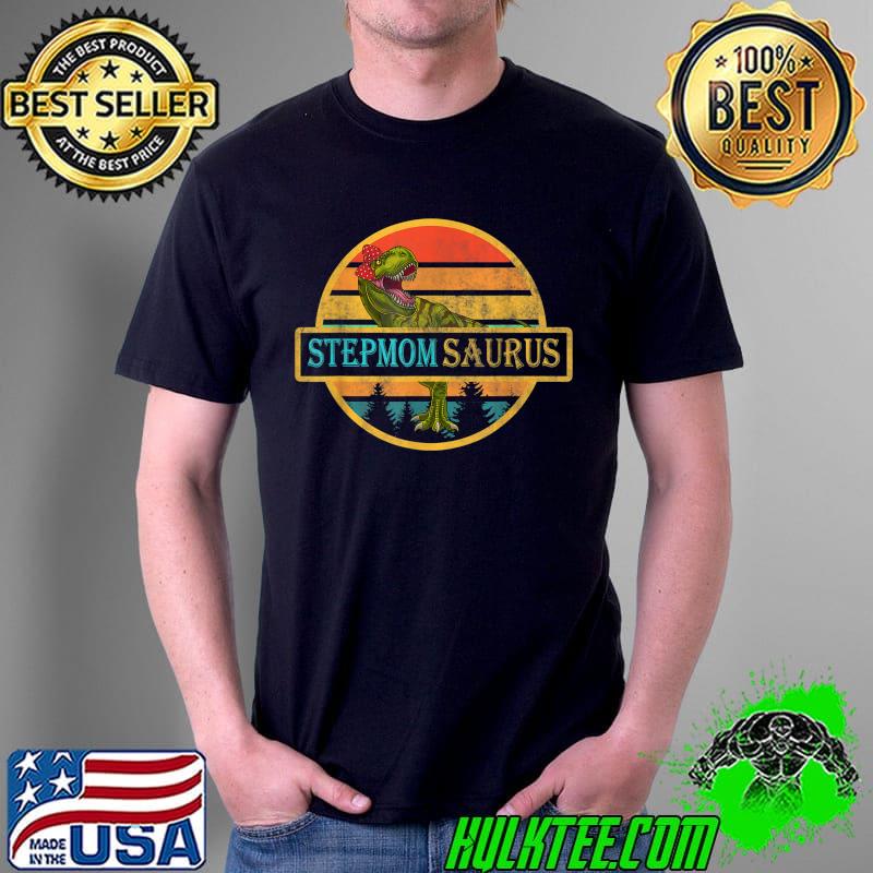 Stepmomsaurus T rex Dinosaur Funny Stepmom Saurus Mother's T-Shirt Unisex Stepmomsaurus T rex Dinosaur Funny Stepmom Saurus Mother's T-Shirt Unisex