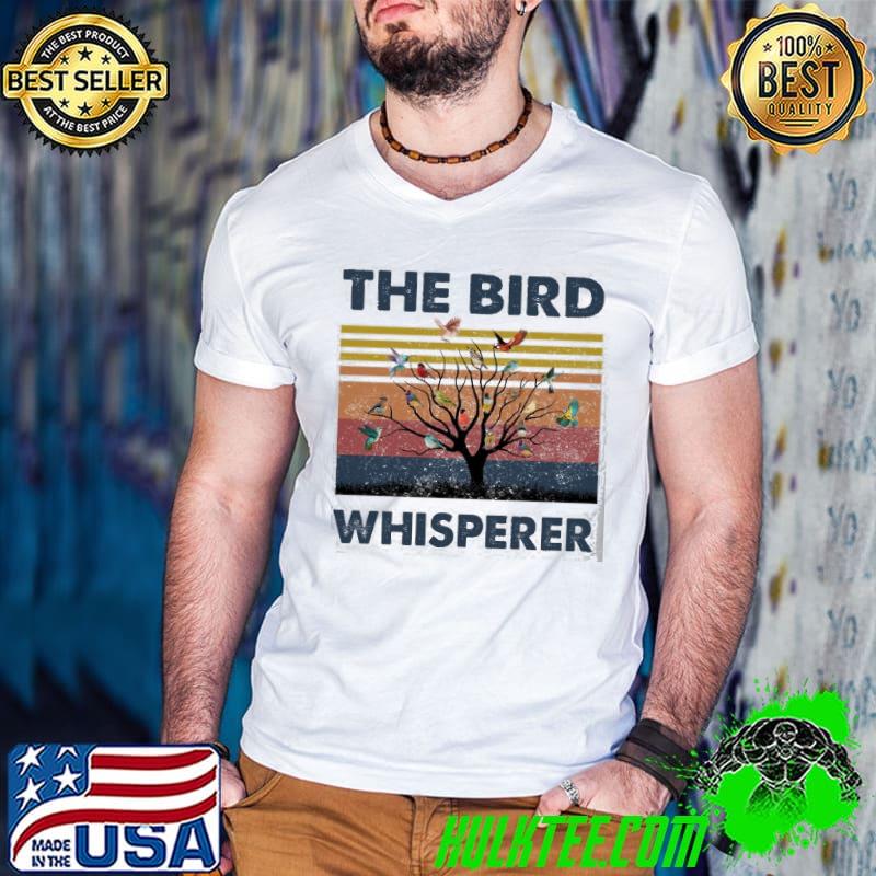 The Bird Whisperer Vintage Shirt