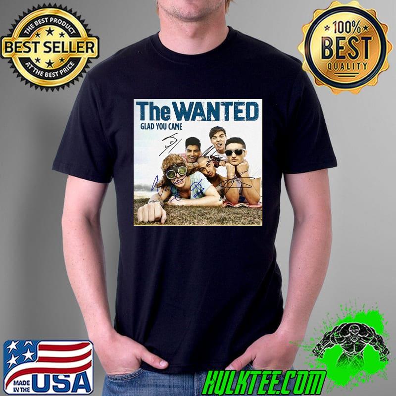 The Wanted Glad You Came Shirt Unisex The Wanted Glad You Came Shirt Unisex