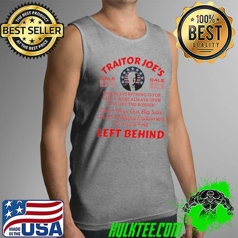 Traitor Joe's Don't Miss Our Big Sale Shirt Tank Top Traitor Joe's Don't Miss Our Big Sale Shirt Tank Top