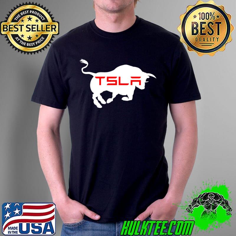 Tsla bull shirt