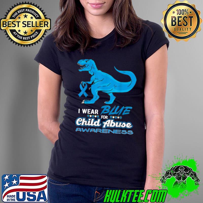 Wear Ribbon Blue Child Abuse Awareness Ribbon Dinosaur T-Shirt Ladies Tee Wear Ribbon Blue Child Abuse Awareness Ribbon Dinosaur T-Shirt Ladies Tee