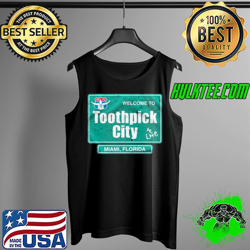Wellcome Toothpick City Miami Florida Tank Top Wellcome Toothpick City Miami Florida Tank Top