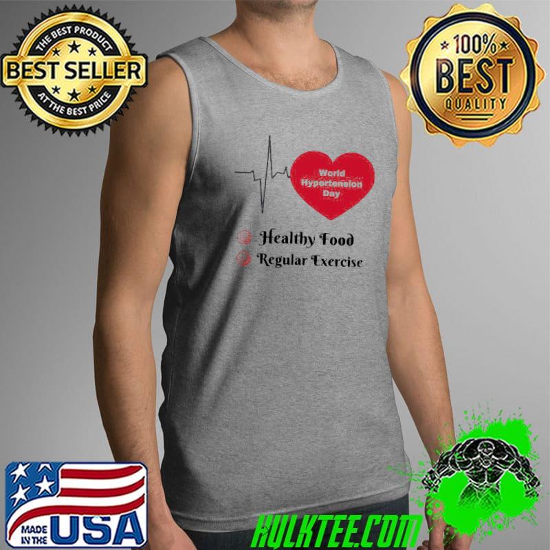 World Hypertension Day Healthy Food Regular Shirt Tank Top World Hypertension Day Healthy Food Regular Shirt Tank Top