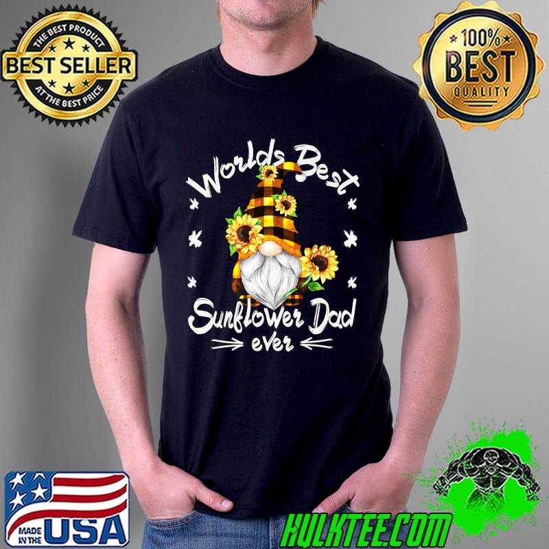 Worlds best Sunflower dad ever Gnome T-shirt