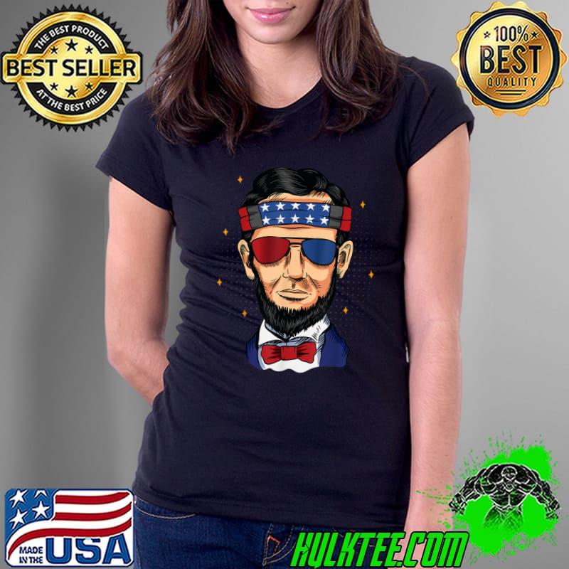 4th of July for Men Drinking Like Lincoln Abraham Merica T-Shirt Ladies Tee 4th of July for Men Drinking Like Lincoln Abraham Merica T-Shirt Ladies Tee