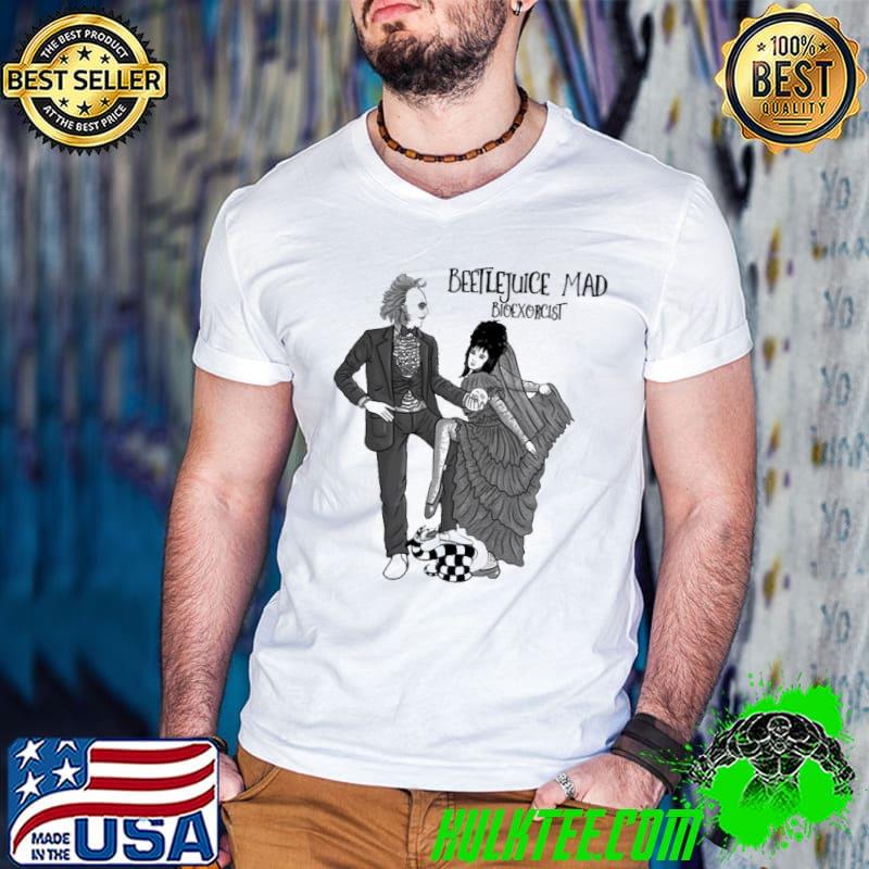 Bioexorcist beetlejuice mad fleetwood mac shirt