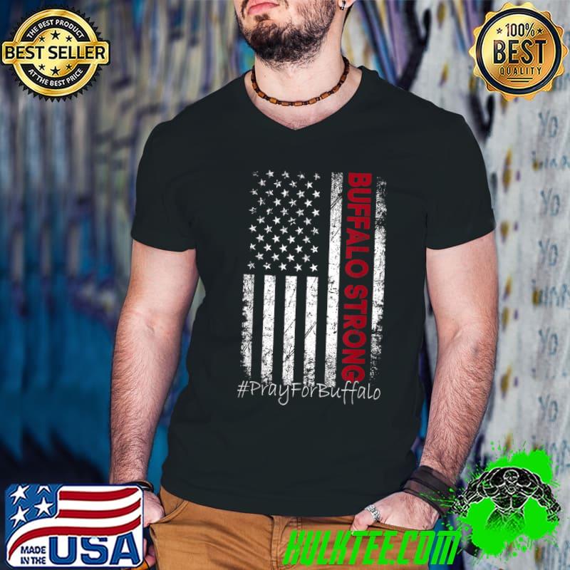 Buffalo Strong shirt, Pray For Buffalo Shirt T-Shirt