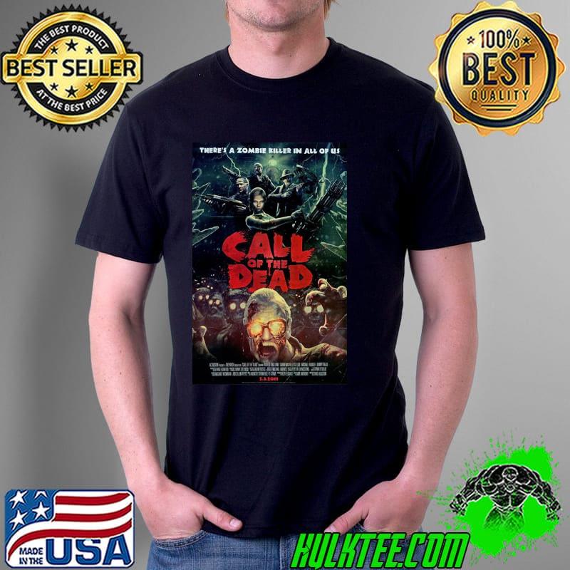 Call of the dead shirt