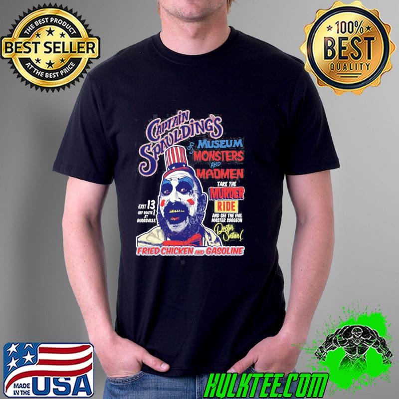 Captain spaulding's museum of monsters and madmen shirt