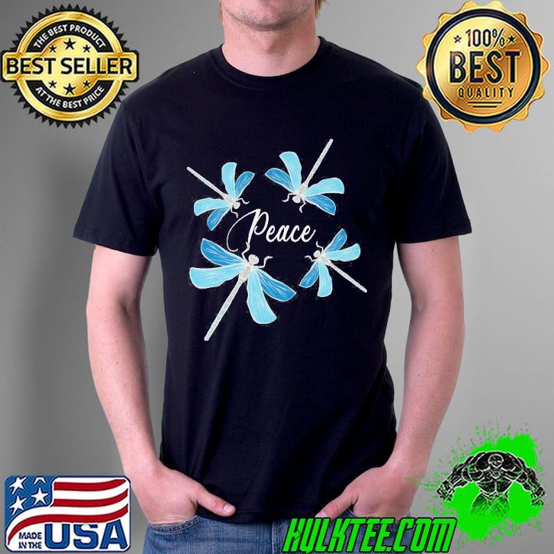 Dragonflies peace dragonfly shirt